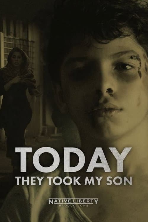 Poster for Today They Took My Son