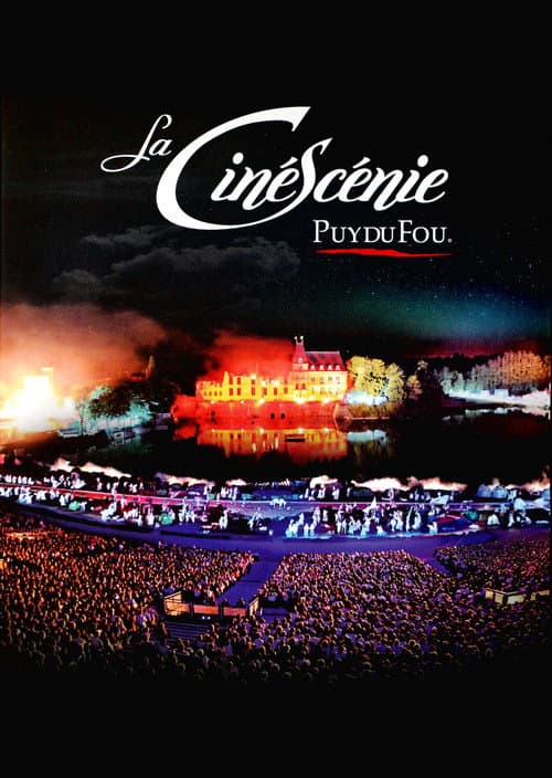 Poster for La Cinéscénie - Puy du Fou