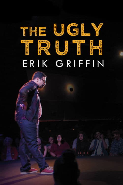 Poster for Erik Griffin: The Ugly Truth