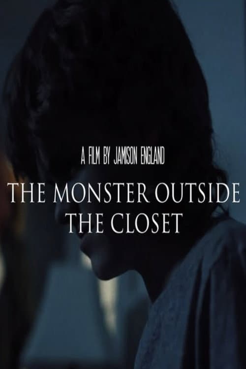 Poster for The Monster Outside The Closet