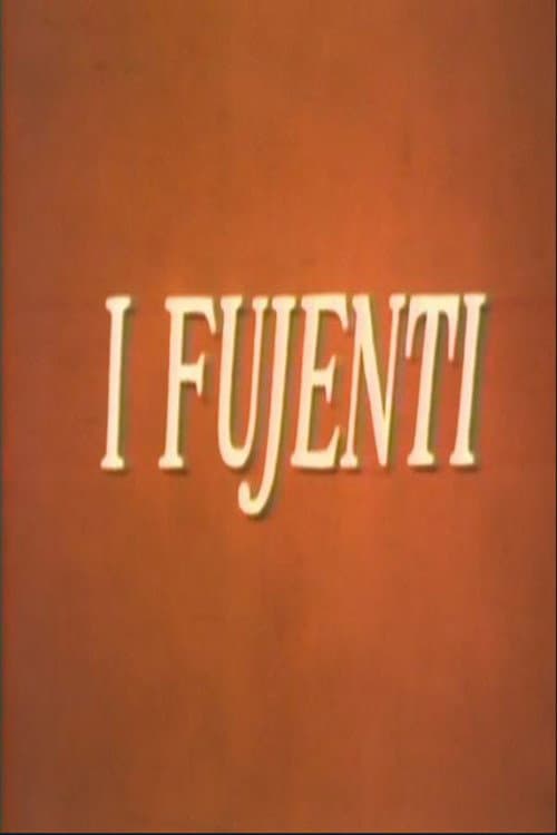 Poster for I fujenti
