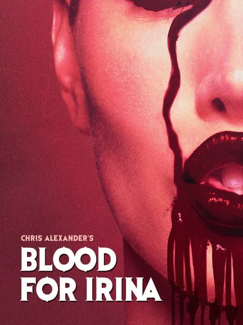Poster for Blood for Irina