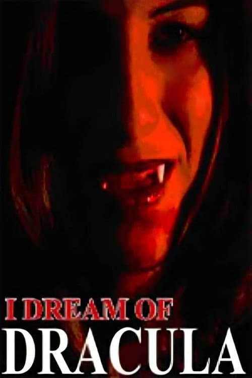 Poster for I Dream of Dracula