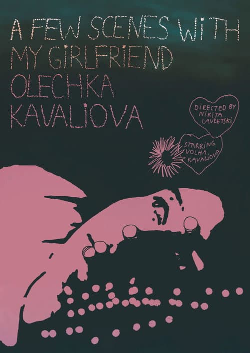 Poster for A Few Scenes with My Girlfriend Olechka Kavaliova