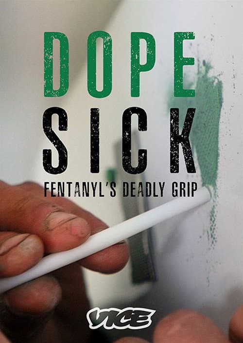 Poster for DOPESICK: Fentanyl's Deadly Grip