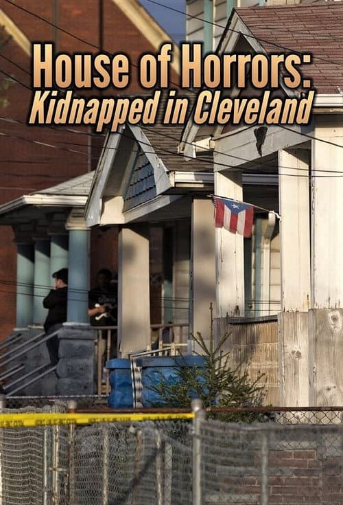 Poster for House of Horrors: Kidnapped in Cleveland