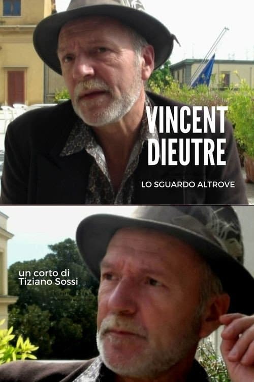 Poster for Vincent Dieutre - Lo sguardo altrove