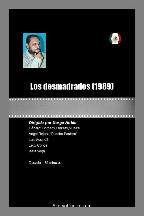 Poster for Los desmadrados