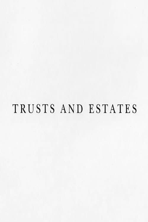 Poster for Trusts and Estates