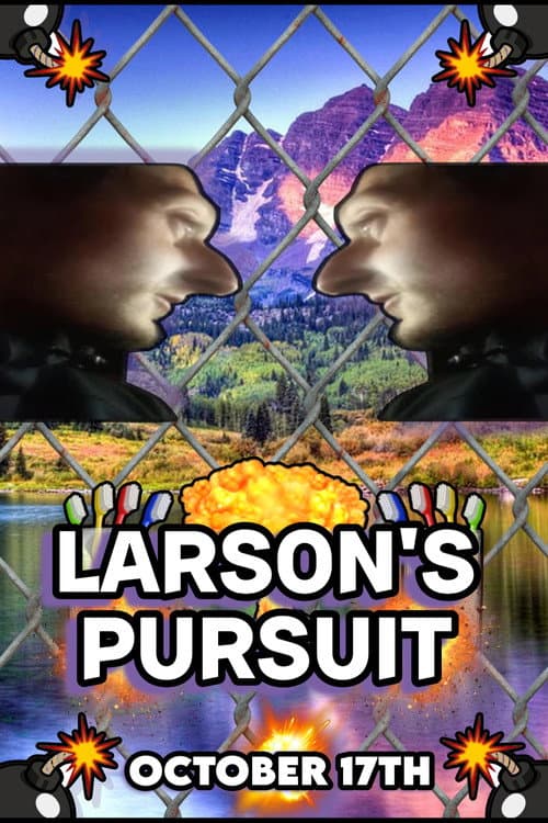 Poster for Larson's Pursuit
