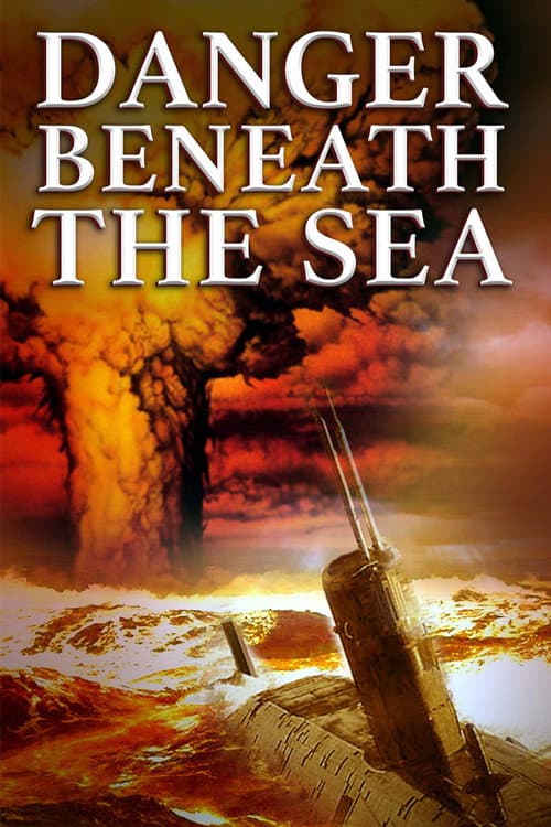 Poster for Danger Beneath the Sea