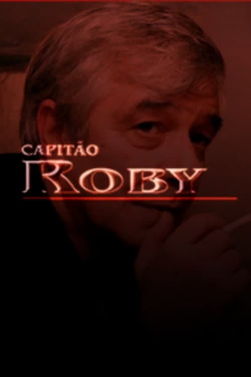Poster for Capitão Roby