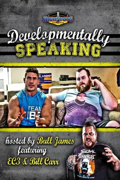 Poster for Developmentally Speaking With EC3 & Bill Carr