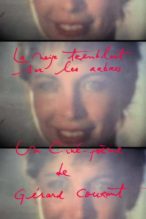 Poster for La Neige tremblait sur les arbres