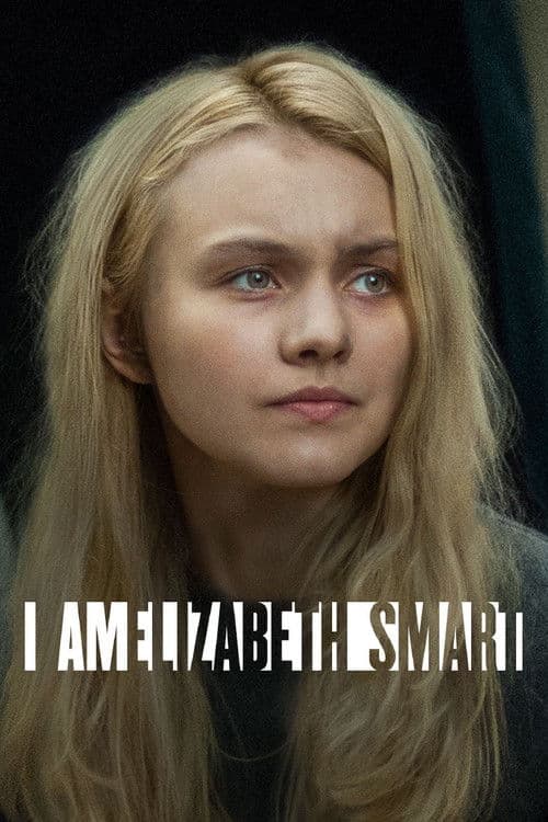Poster for I Am Elizabeth Smart