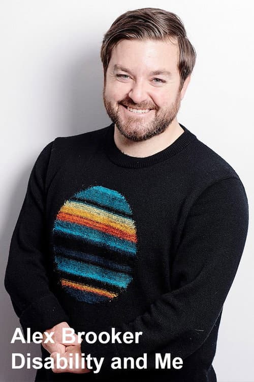 Постер до фільму «Alex Brooker: Disability and Me»