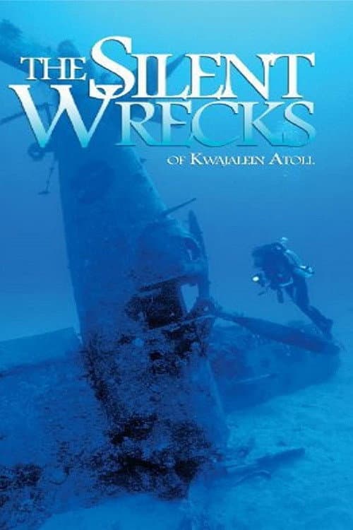 Poster for The Silent Wrecks of Kwajalein Atoll