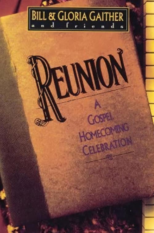 Poster for Reunion: A Gospel Homecoming Celebration