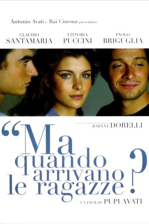 Poster for Ma quando arrivano le ragazze?