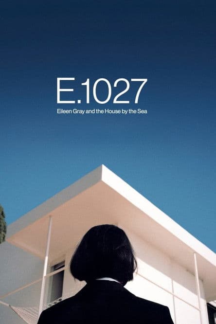 Poster for E.1027: Eileen Gray and the House by the Sea