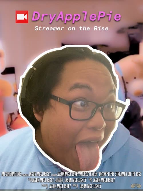 Poster for DryApplePie: Streamer on the Rise