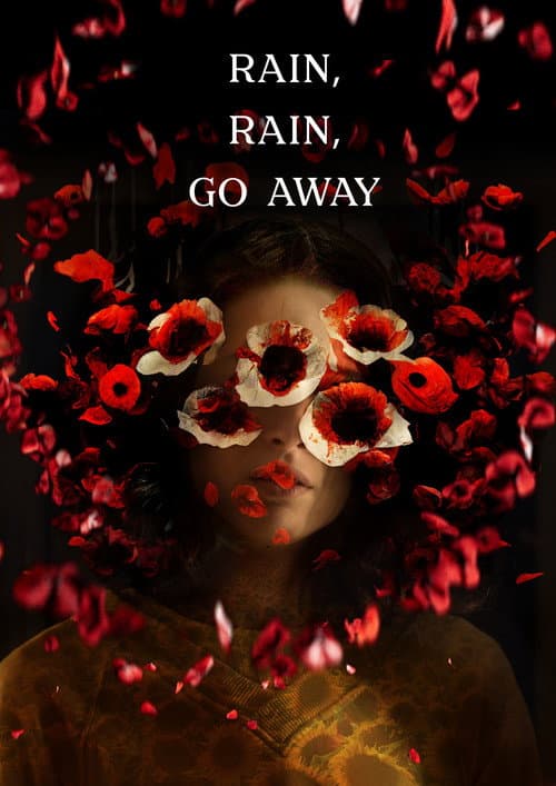 Poster for Rain, Rain, Go Away