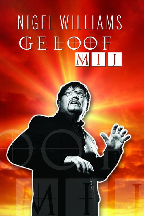 Poster for Nigel Williams: Geloof Mij