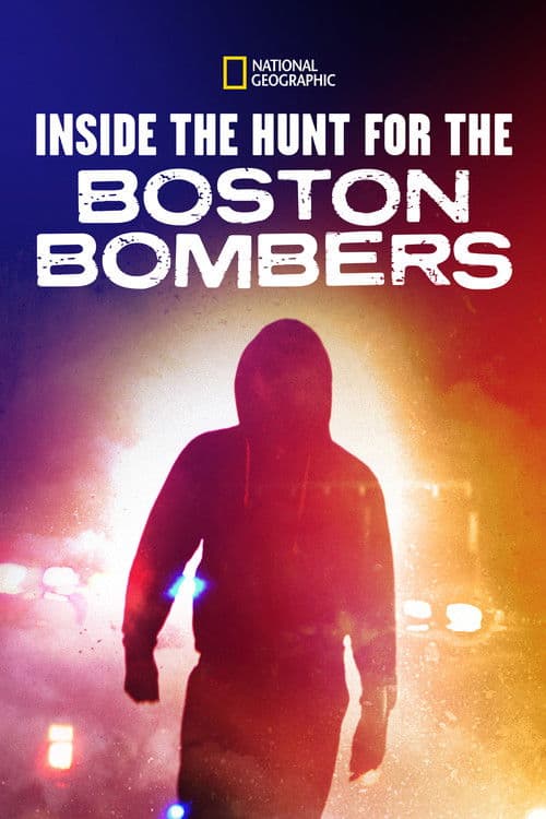 Poster for Inside the Hunt for the Boston Bombers