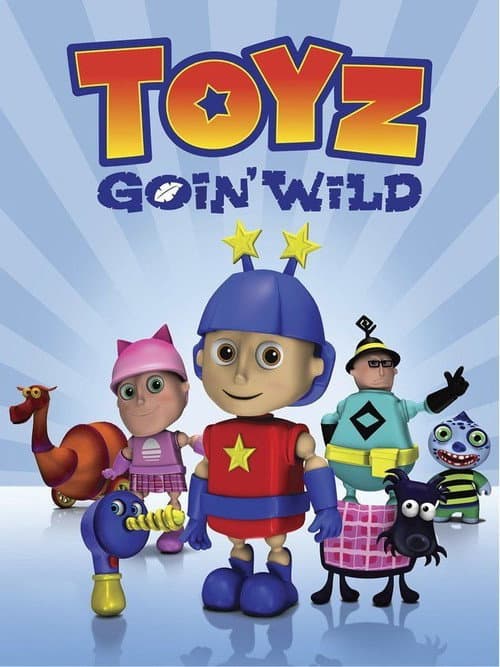 Poster for Toyz Goin' Wild