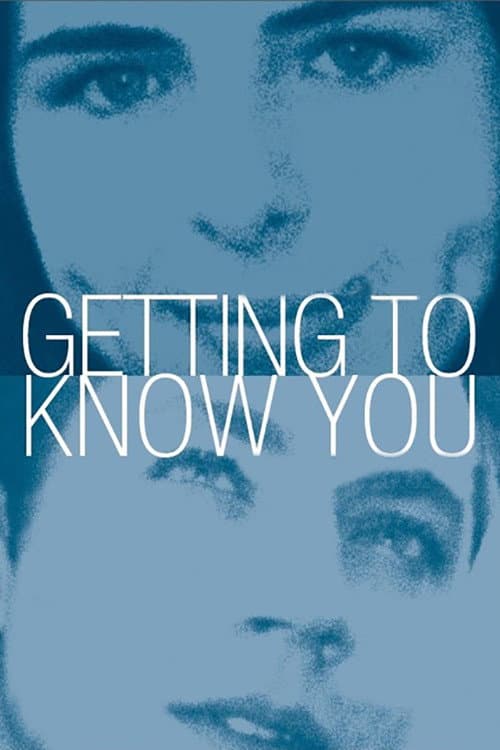 Poster for Getting to Know You