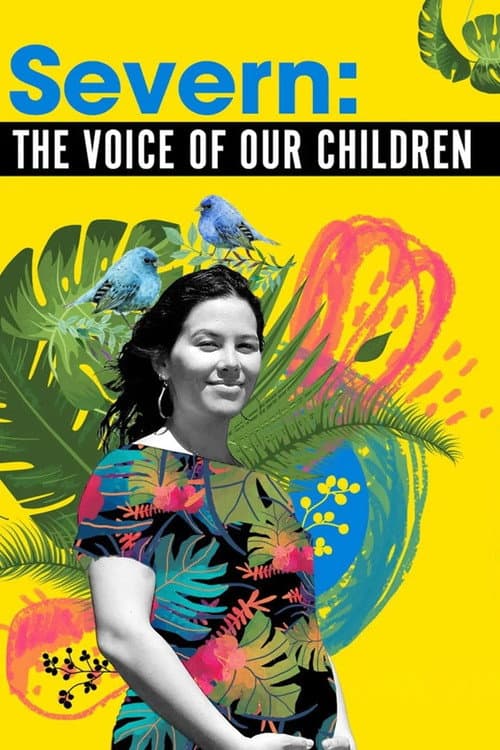Постер до фільму «Severn: The Voice of our Children»