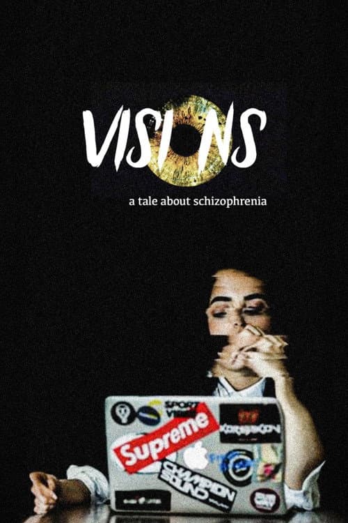 Poster for Visions: A tale about Schizophrenia