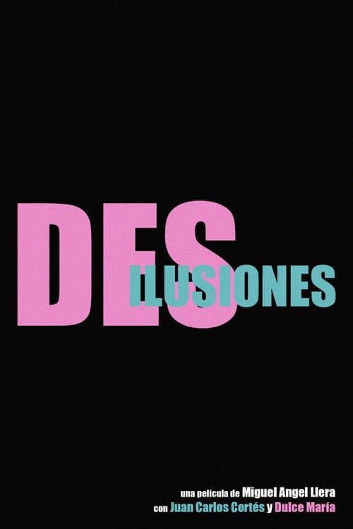 Poster for DESilusiones