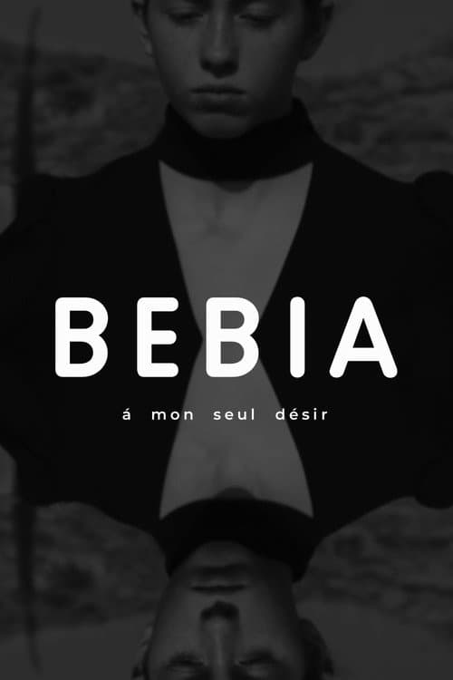 Poster for Bebia, à mon seul désir