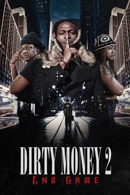 Poster for Dirty Money 2: End Game