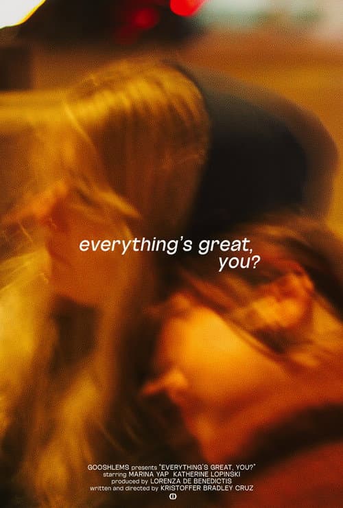 Poster for Everything's Great, You?