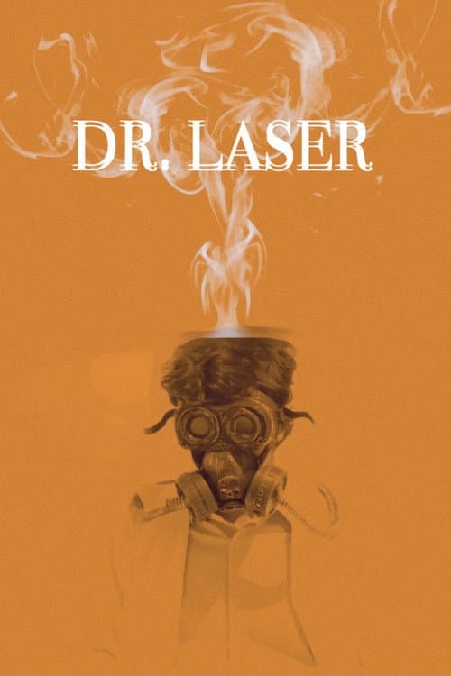 Poster for Dr. Laser