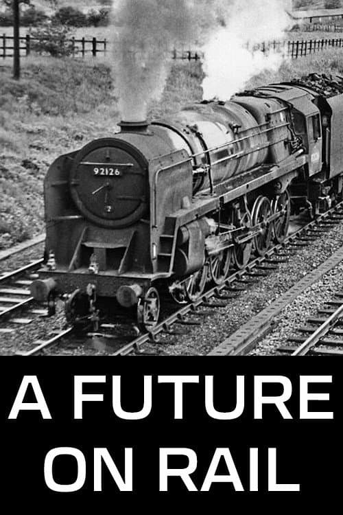 Poster for A Future on Rail