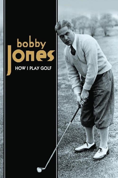 Poster for How I Play Golf, by Bobby Jones No. 5: 'The Medium Irons'