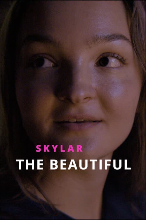 Poster for Skylar the Beautiful