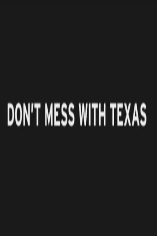 Poster for Don't Mess with Texas
