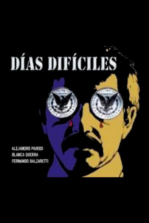 Poster for Difficult Days
