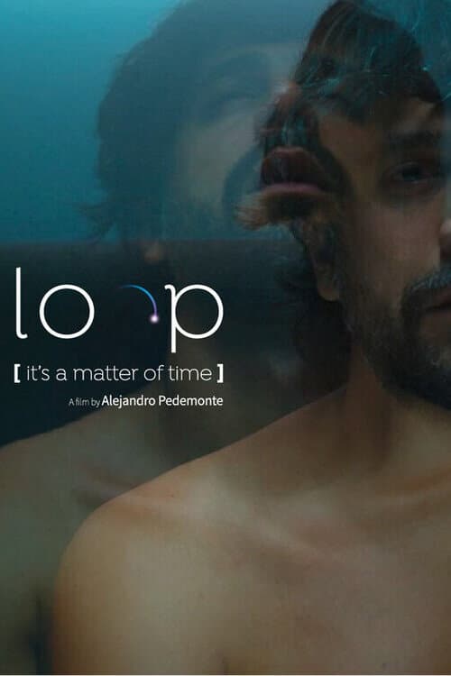 Poster for Loop (It's a Matter of Time)