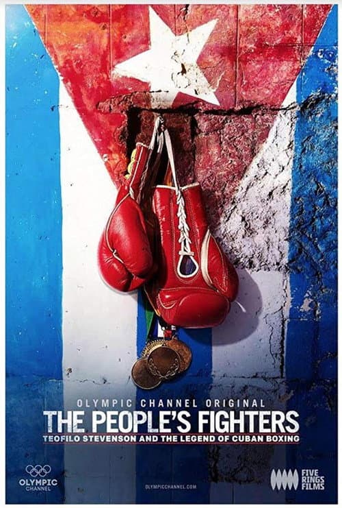 Постер до фільму «The People's Fighters: Teofilo Stevenson and the Legend of Cuban Boxing»