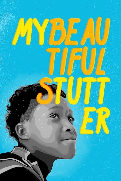 Poster for My Beautiful Stutter