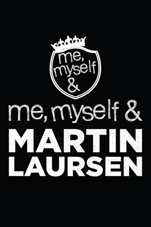 Poster for Me, Myself & Martin Laursen