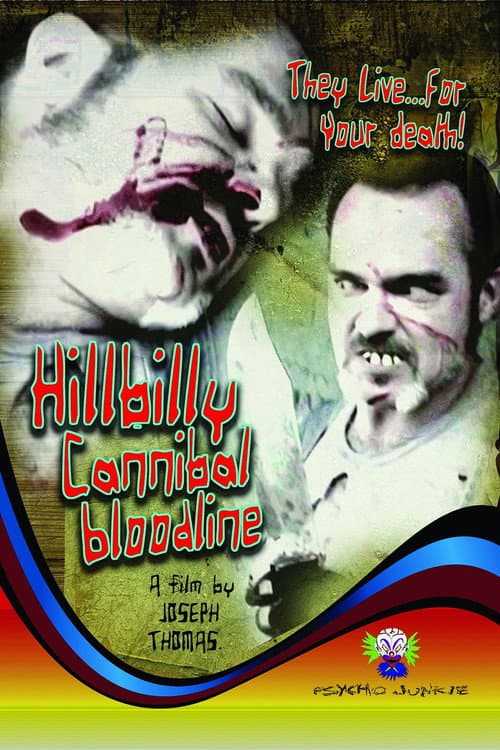 Poster for Hillbilly Cannibal Bloodline
