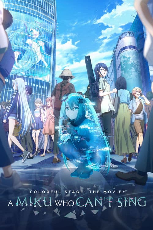 Poster for COLORFUL STAGE! The Movie: A Miku Who Can't Sing