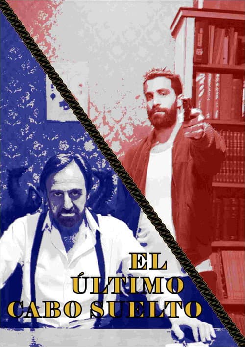 Poster for El Último Cabo Suelto