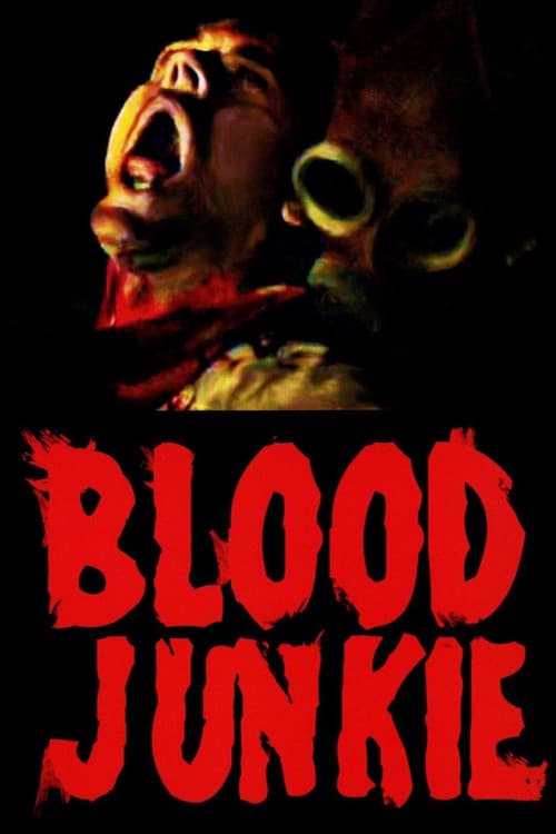Poster for Blood Junkie